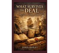 What Survives the Deal (Living as an Adult in the 21st Century)