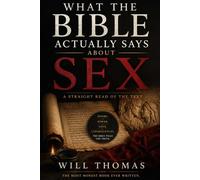 What the Bible Actually Says About Sex
