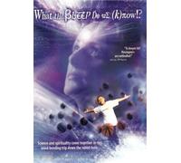 What the Bleep Do We Know? [DVD]
