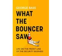 What The Bouncer Saw (ebook)
