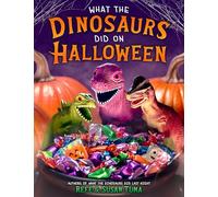 What the Dinosaurs Did on Halloween: 4