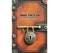 What The F*ch is my Password? ***** Password Logbook: Internet Address & Password Logbook