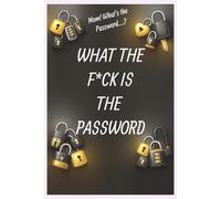 WHAT THE F*CK IS THE PASSWORD: Password Tracker Notebook Password Tracker Notebook With Easy to Read Print about Password tracking, Password Notebook, ... Password Tracking slots.... Gift for Adults