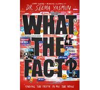 What the Fact? – Encontrar la verdad entre todo el ruido – Simon & Schuster
