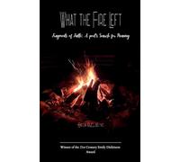 What the Fire Left