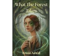 What The Forest Takes