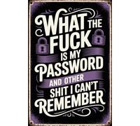 What the fuck is My Password and other Shit I can't Remember: A simple and efficient Internet Login Keeper for managing website, usernames, passwords, and additional notes all together.