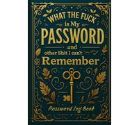 What the fuck is My Password and other Shit I can't Remember: Designed to help you store website login information, passwords, and personal notes securely.
