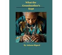 What the Grandmother's Kept