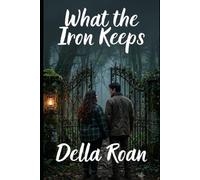 What the Iron Keeps