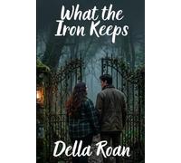 What the Iron Keeps