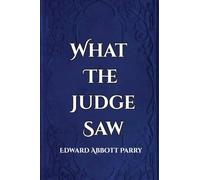 What the Judge Saw