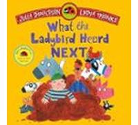 What The Ladybird Heard Next