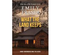 What The Land Keeps: 1 (Taravale)