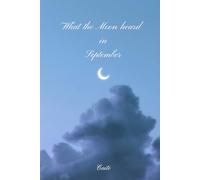 What the Moon heard in September