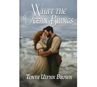 What the Ocean Brings