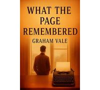 What the Page Remembered