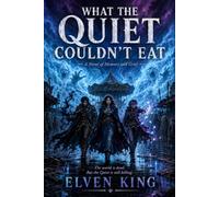 What the Quiet Couldn't: A Novel