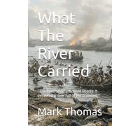 What The River Carried: “The Revolution promised liberty. It delivered a river full of the drowned.”
