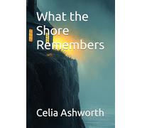 What the Shore Remembers (Ashworth Thrillers)