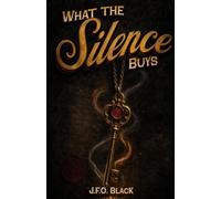 What the Silence Buys: A Hidden Identity, Forced Proximity Romance, and Orc & Elf Romantic Fantasy (The Blackspire Accord)