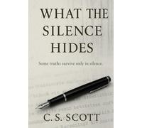 What the Silence Hides: Unspoken: A family chronicle of the GDR (Lives Forged in History)