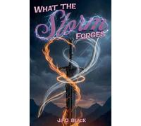 What the Storm Forges: 3 (The Blackspire Accord)