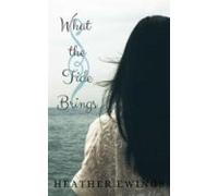 What The Tide Brings (ebook)