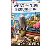 What the Tide Brought In (Junie Carmichael Cozy Mysteries)