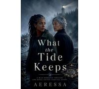 What the Tide Keeps