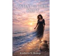 What the Tide Kept