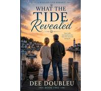 What the Tide Revealed (A Seaglass Cove Romance Series)