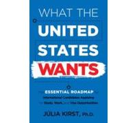 What The United States Wants (ebook)