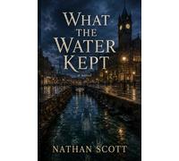 What The Water Kept