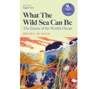 What The Wild Sea Can Be