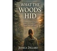 What the Woods Hid