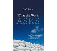What the Work Asks