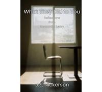 What They Did to You: Reflections from Samantha Leary (Samantha Leary Psychological Thrillers)