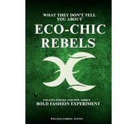 What They Don’t Tell You About Eco-Chic Rebels: Collina Strada and New York’s Bold Fashion Experiment