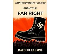 What they don't tell you about the far right