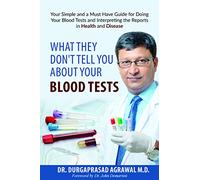 What They Don't Tell You about Your Blood Tests