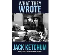 What They Wrote: In Praise of Dark Fiction