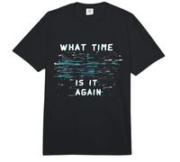 What Time Is It Again Ceguera del Tiempo Tarde Comfort Colors Adult Heavyweight T-Shirt