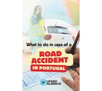 What to do in case of a ROAD ACCIDENT IN PORTUGAL: The Glovebox Emergency Handbook
