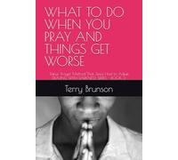 WHAT TO DO WHEN YOU PRAY AND THINGS GET WORSE: Jairus' Prayer Method That Jesus Had to Adjust DEALING WITH DARKNESS SERIES - BOOK 3