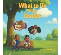 What to Do with a Dollar