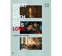 What to Do with all this Love (Documentary, 2019) [DVD]