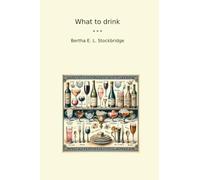 What to drink (Classic Books)