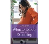 What To Expect When Shes Expecting (ebook)