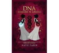 What To Expect When You’re Expecting Something Different: 1 (DNA Demons N Angels)